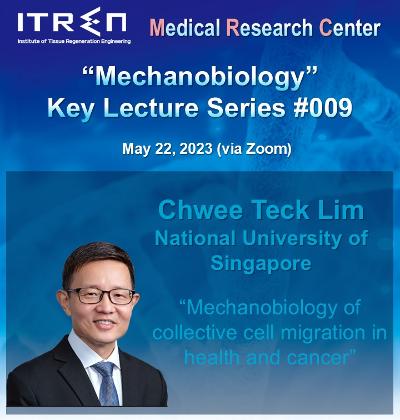 ITREN-MRC Mechanobiology Key Lecture Series #9