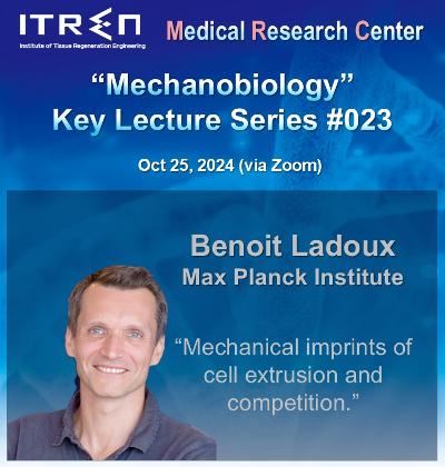 ITREN-MRC mechanobiology lecture #23 (Dr.Benoit Ladoux, Max-Planck Zentrum, Germany)